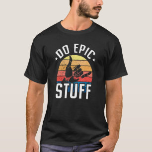 Do Epic Stuff Surfer Hang Loose Shaka Windsurfing T-Shirt