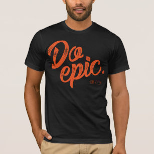Do Epic T-shirt