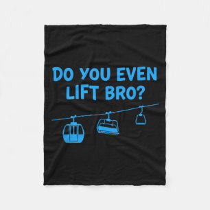 Do even lift bro ski lift funny kids skiing humor fleece blanket