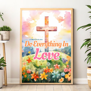 Do Everything In Love Christian Wall Art print