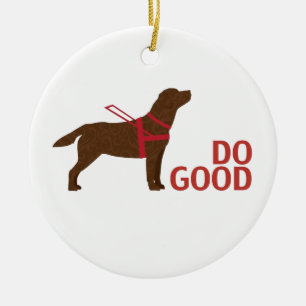 Do Good - Service Dog - Chocolate Lab Ceramic Tree Decoration