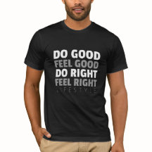 Do Good T-Shirt