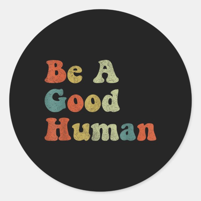 Do Good Today Classic Round Sticker (Front)
