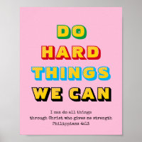 DO HARD THINGS WE CAN Philippians 4:13 Christian