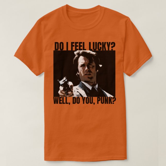 Do I Feel Lucky T-Shirt (Design Front)