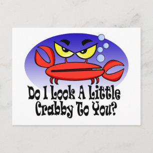 Do I look a little crabby to you? Postcard