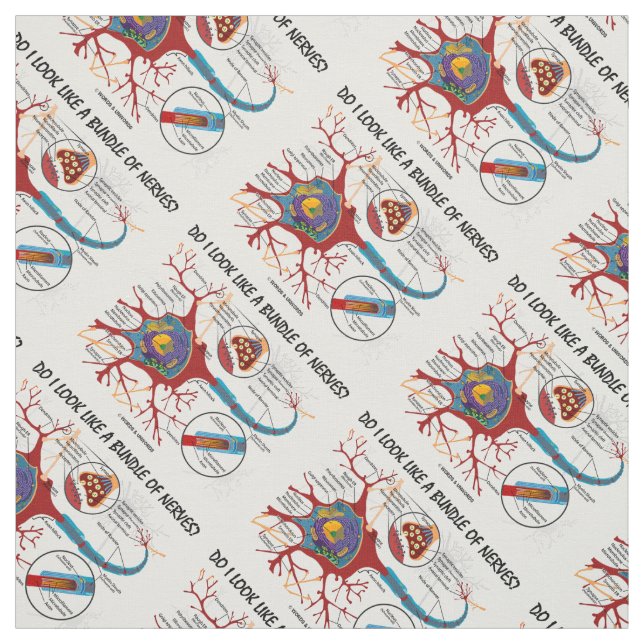 Do I Look Like A Bundle Of Nerves? Neuron Synapse Fabric (Swatch)