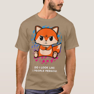 Do I Look Like A People Person Grumpy Nerd Fo T-Shirt