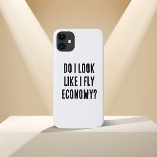Do I Look Like I Fly Economy Funny Travel Quote Case-Mate iPhone Case