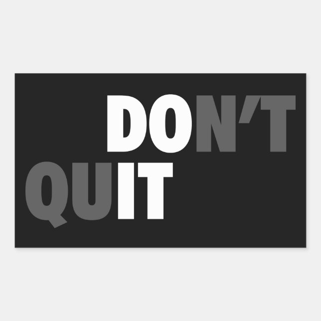 DO IT (DON'T QUIT) - Motivational Rectangular Sticker (Front)