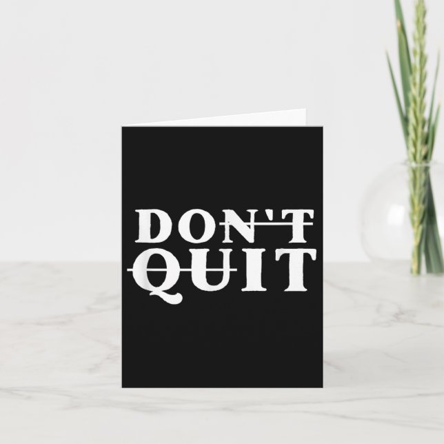 Do It Dont Quit Motivational - Uni-youth Black Cot Card (Front)