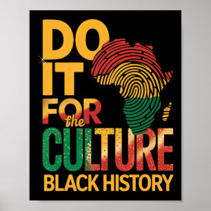 Do It For Culture Black History Month Proud Africa Poster