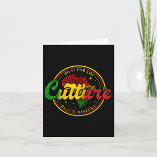 Do It For The Culture Black History Month African Card