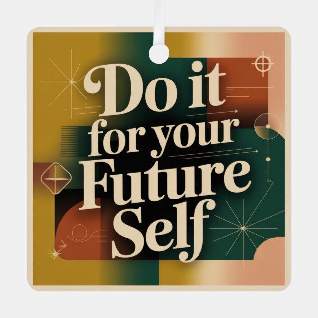Do It For Your Future Self Metal Tree Decoration (Front)