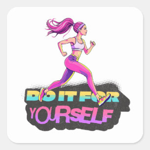 Do It For Yourself Running Woman Square Sticker