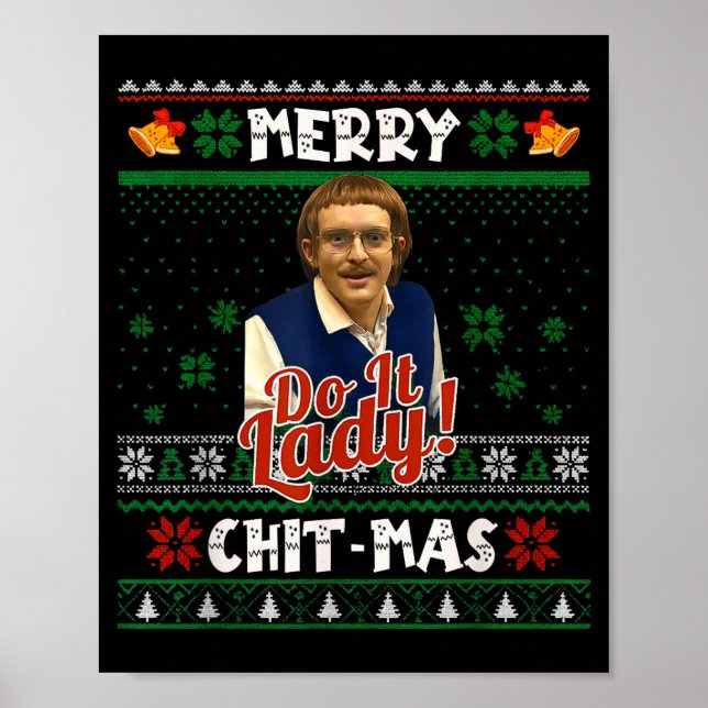 Do It Funny Chit-mas Christmas Meme  Poster (Front)