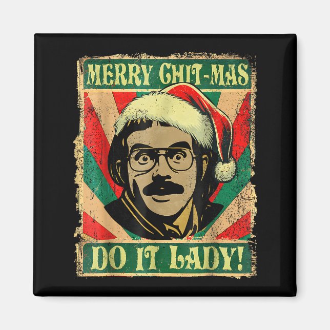 Do It Funny Chit-mas Christmas Santa Hat  Magnet (Front)