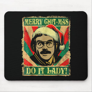 Do It Funny Chit-mas Christmas Santa Hat Mouse Pad