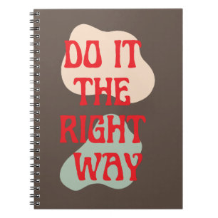 Do It - Good Vibes Message Spiral Notebook