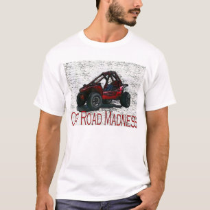 Do It In The Dirt With Off Road Madness T-Shirt