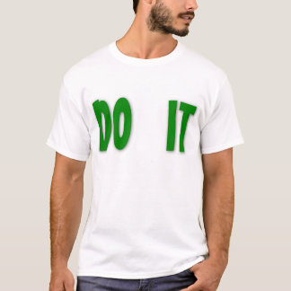 Do It... In The Woods! T-Shirt