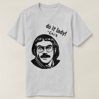 Do it Lady Shirt for Women Trendy Viral Meme