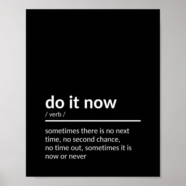 Do It Now Quote Poster (Front)