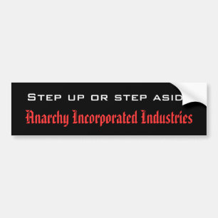 Do it or don't. The decision is yours. Bumper Sticker