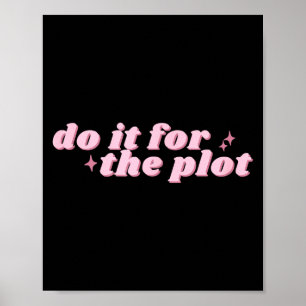 Do It Plot Bookish Reader Poster