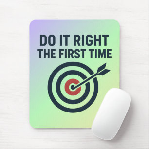 Do It Right the First Time Zero Defects Target Mouse Pad