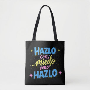 Do it scared, but do it. tote bag