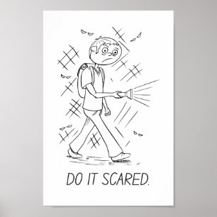 Do It Scared – Courage Poster Art