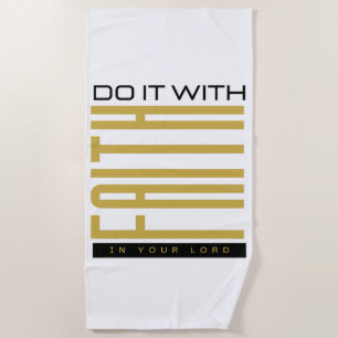 Do It With Faith Biblical Beach Towel