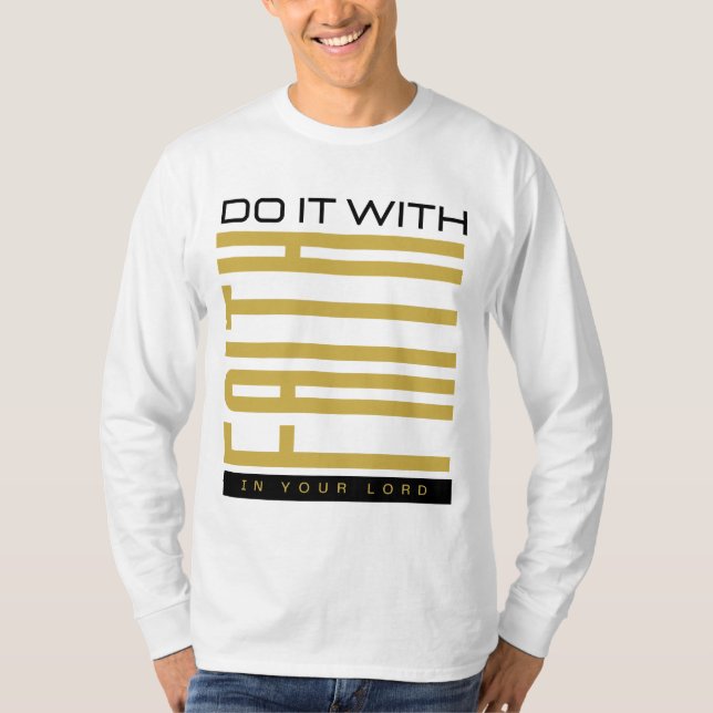Do It With Faith Biblical Men's T-Shirt (Front)