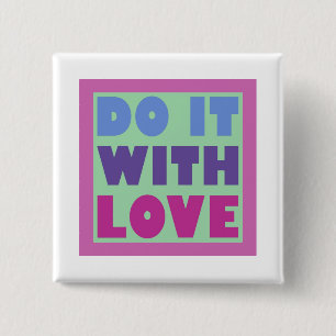 Do It With Love 15 Cm Square Badge
