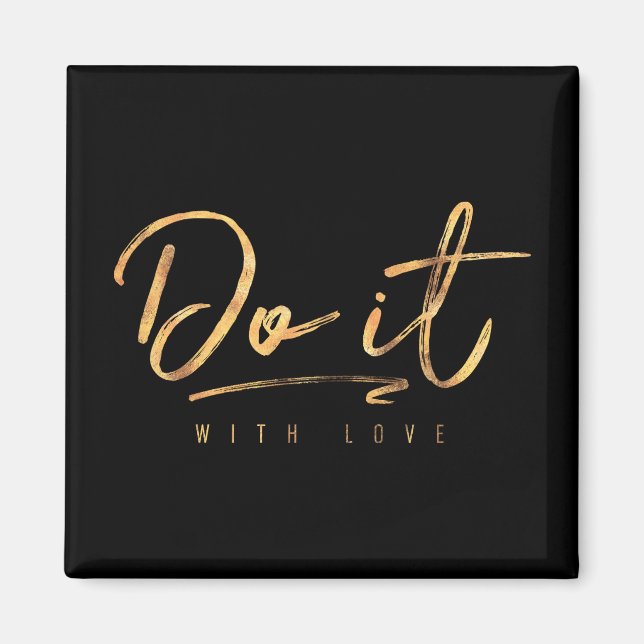 Do It With Love Faux Gold Foil Magnet (Front)