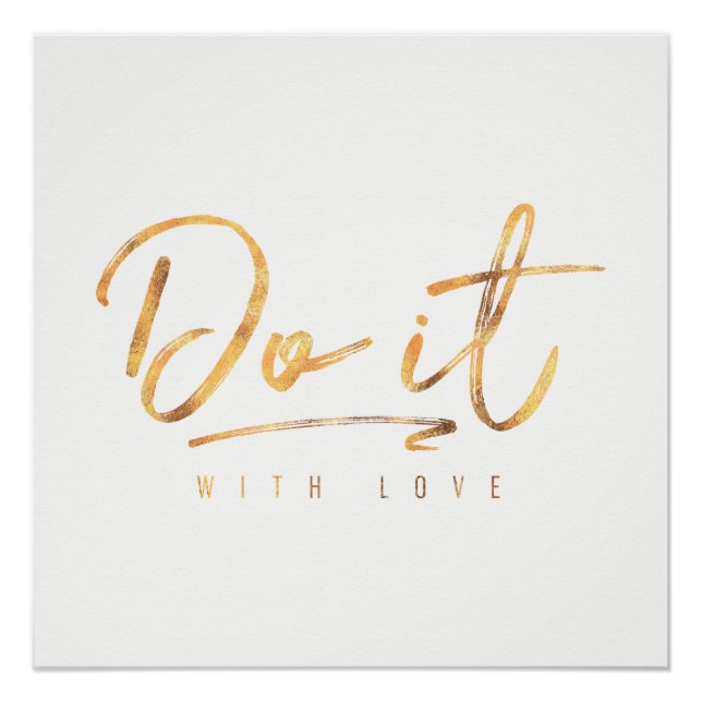 Do It With Love Faux Gold Foil Poster (Front)