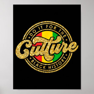 Do Juneteenth It Culture Black History Poster