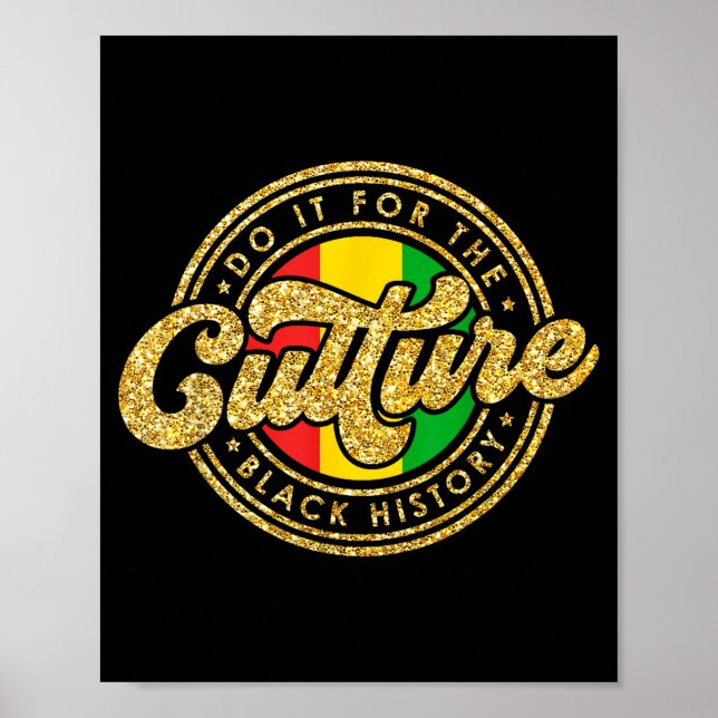 Do Juneteenth It Culture Black History Poster (Front)