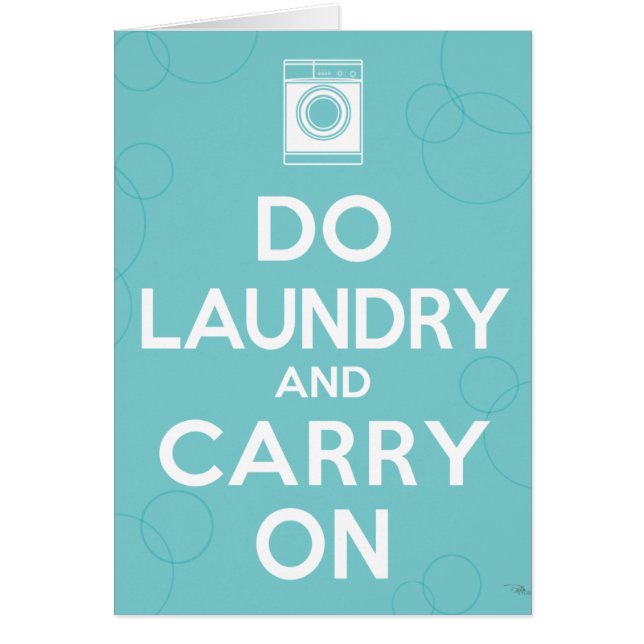 Do Laundry and Carry On (Front)