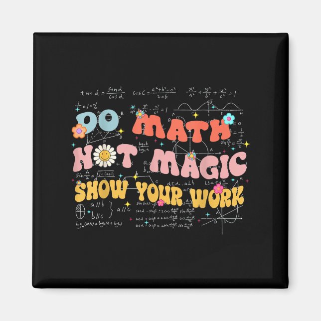 Do Math Not Magic Retro Math Teacher Gift Funny Qu Magnet (Front)