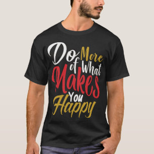 Do more T-Shirt