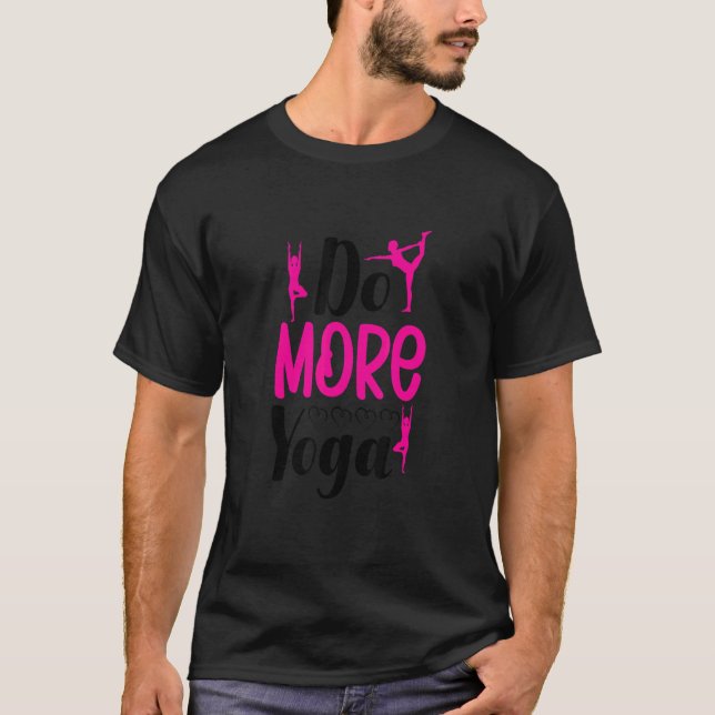 Do More Yoga T-Shirt (Front)