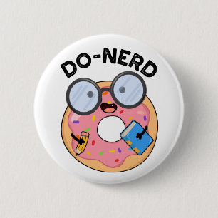 Do-nerd Funny Nerdy Doughnut Pun  6 Cm Round Badge