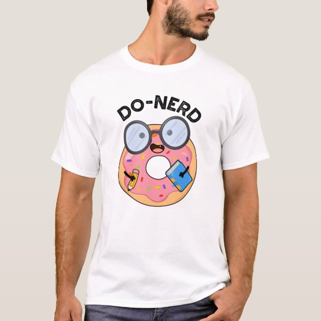 Do-nerd Funny Nerdy Doughnut Pun  T-Shirt (Front)