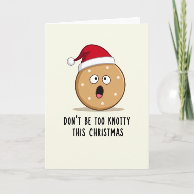Do Not Be Too Knotty This Christmas Card (Front)