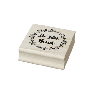Do Not Bend Stylish Wreath Rubber Stamp