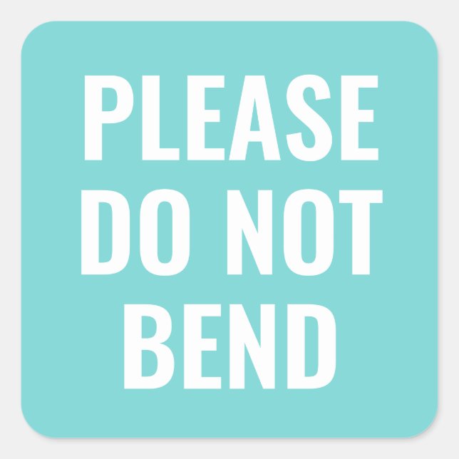 Do not bend trendy simple modern business square sticker (Front)