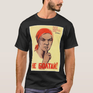 Do Not Chatter USSR Soviet Union Poster T-Shirt