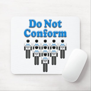 Do Not Conform Mouse Pad